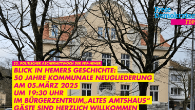 Blick in Hemers Geschichte: 50 Jahre Kommunale Neugliederung mit Filmen von Rolf Bour  sowie Erinnerungen von Hans-Jürgen Großmann und Hans-Hermann Stopsack